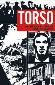 Torso by Brian Michael Bendis, Marc Andreyko, 9781506730257