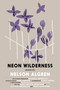 The Neon Wilderness - 9781644212165 by Nelson Algren, Colin Asher, Tom Carson, Studs Terkel, 9781644212165