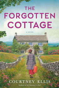 The Forgotten Cottage by Courtney Ellis, 9780593201312