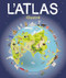 L'Atlas illustré (French Edition) by Andrew Brooks, 9782764440902