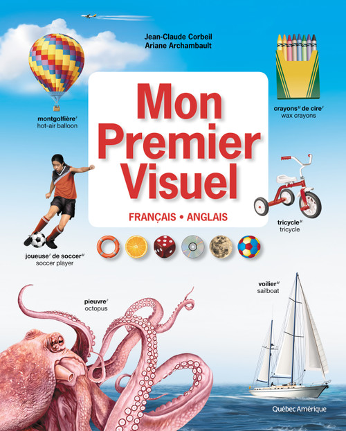 Mon premier visuel français-anglais (Bilingual Edition) by Jean-Claude Corbeil, Ariane Archambault, 9782764411551