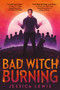 Bad Witch Burning - 9780593177419 by Jessica Lewis, 9780593177419