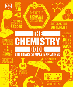 The Chemistry Book by DK, 9780744056327