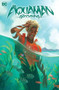 Aquaman: The Becoming by Brandon Thomas, Diego Olortegui, 9781779516459