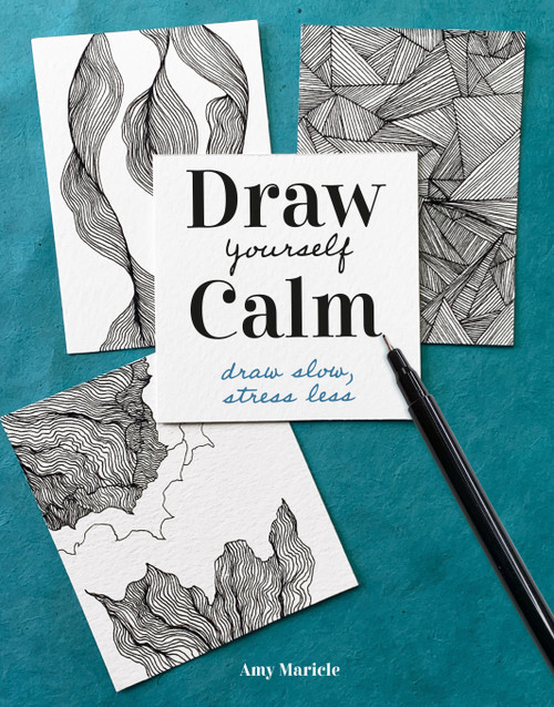 Draw Yourself Calm (Draw Slow, Stress Less) by Amy Maricle, 9780593541012