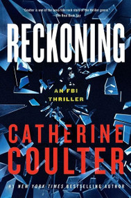 Reckoning (An FBI Thriller) by Catherine Coulter, 9780063004139