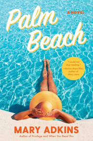 Palm Beach (A Novel) - 9780063011380 by Mary Adkins, 9780063011380