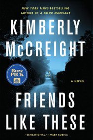 Friends Like These (A Novel) - 9780063061576 by Kimberly McCreight, 9780063061576