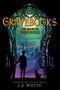 Gravebooks by J. A. White, 9780063082014