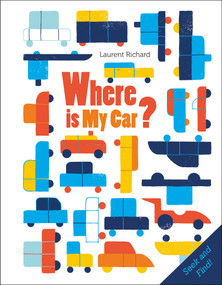 Where Is My Car? (Seek and Find) by Laurent Richard, 9780764356964