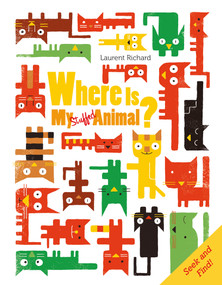 Where Is My Stuffed Animal? (Seek and Find) by Laurent Richard, 9780764358180