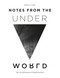 Notes from the Underworld (An Architectural Exploration) by Stefano Corbo, 9780764358401