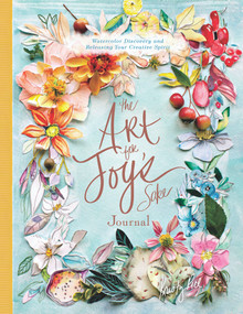 The Art for Joy's Sake Journal (Watercolor Discovery and Releasing Your Creative Spirit) by Kristy Rice, 9780764357671