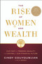 The Rise of Women and Wealth (Our Fight for Freedom, Equality, and Control of Our Financial Future) by Cindy Couyoumjian, R.F. Georgy, 9781626349438