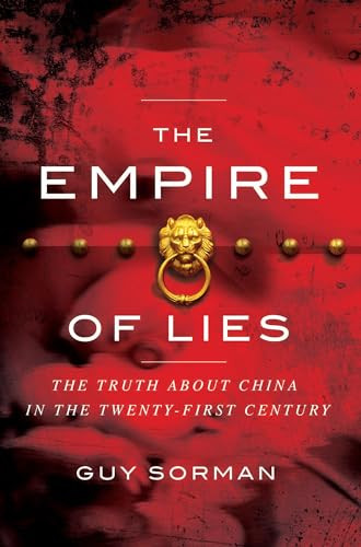 Empire of Lies (The Truth about China in the Twenty-First Century) - 9781594032165 by Guy Sorman, 9781594032165