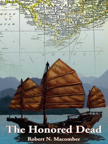 Honored Dead by Robert N. Macomber, 9781561647828