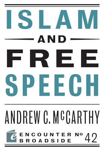 Islam and Free Speech by Andrew C McCarthy, 9781594037481