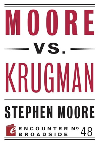 Moore vs. Krugman by Stephen Moore, 9781594039058