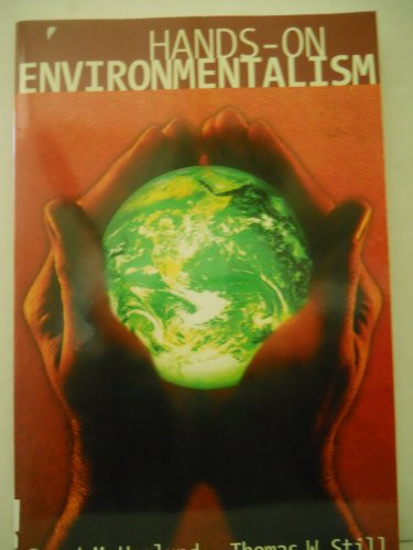 Hands On Environmentalism by Brent Haglund, Thomas Still, 9781594030857