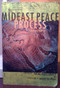 The Mideast Peace Process (An Autopsy) by Neal Kozodoy, 9781594031915