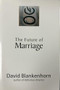 The Future of Marriage - 9781594030819 by David Blankenhorn, 9781594030819