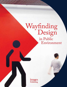 Wayfinding Design in Public Environment by Andrew Hodson, 9781864706338