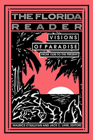 The Florida Reader (Visions of Paradise) by Jack Lane, Maurice J O'Sullivan, 9781561640621