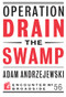 Operation Drain the Swamp by Adam Andrzejewski, 9781641770293