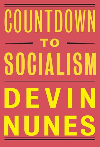 Countdown to Socialism by Devin Nunes, 9781641771863