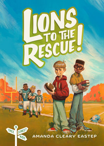 Lions to the Rescue! (Tree Street Kids (Book 3)) by Amanda Cleary Eastep, 9780802421043