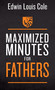 Maximized Minutes for Fathers - 9781641238526 by Edwin Louis Cole, 9781641238526