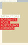 Fortune's Fool (Australia's Choices) by Satyajit Das, 9781922633071