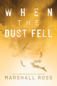 When the Dust Fell by Marshall Ross, 9781637583173
