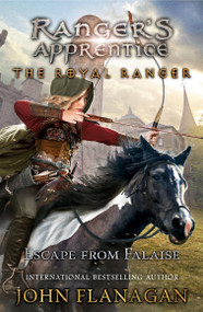The Royal Ranger: Escape from Falaise - 9780593113493 by John Flanagan, 9780593113493