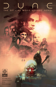 DUNE: The Official Movie Graphic Novel by Lilah Sturges, Drew Johnson, Zid, 9781681161105