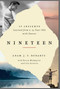 Nineteen - 9781682452004 by Adam J.T. Robarts, Karen  Malmqvist, Lou Aronica, 9781682452004