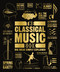 The Classical Music Book by DK, 9780744056334