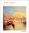 J.M.W. Turner Masterpieces of Art by Rosalind Ormiston, 9781839649912