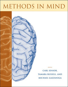 Methods in Mind by Carl Senior, Tamara Russell, Michael S. Gazzaniga, 9780262513432