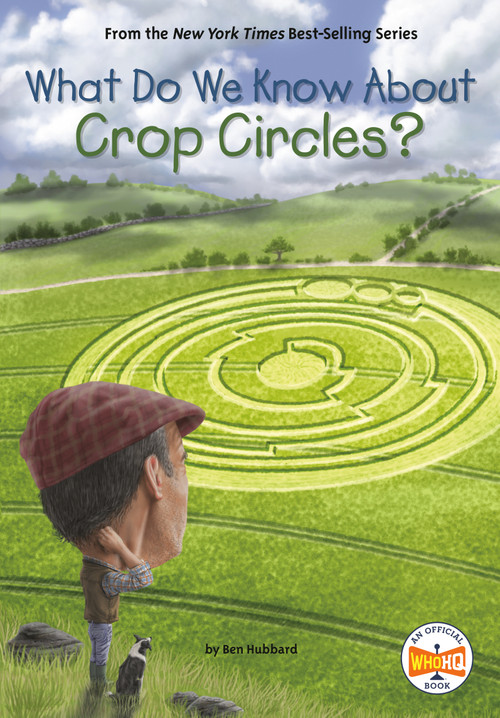 What Do We Know About Crop Circles? - 9780593386750 by Ben Hubbard, Who HQ, Andrew Thomson, 9780593386750