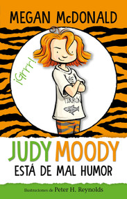 Judy Moody está de mal humor / Judy Moody Was In a Mood (Spanish Edition) by Megan McDonald, 9781644733356