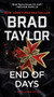 End of Days (A Pike Logan Novel) - 9780062886118 by Brad Taylor, 9780062886118