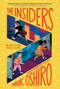 The Insiders - 9780063008113 by Mark Oshiro, 9780063008113