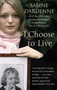 I Choose to Live by Sabine Dardenne, 9781844082681