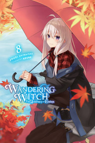 Wandering Witch: The Journey of Elaina, Vol. 8 (light novel) by Jougi Shiraishi, Azure, Nicole Wilder, 9781975309688