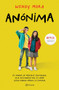 Anónima (Spanish Edition) by Wendy Mora, 9786070783289