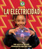 La electricidad (Electricity) (Spanish Edition) by Sally M. Walker, Andy King, 9781728475394