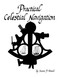 Practical Celestial Navigation by Susan P. Howell, 9781493069699