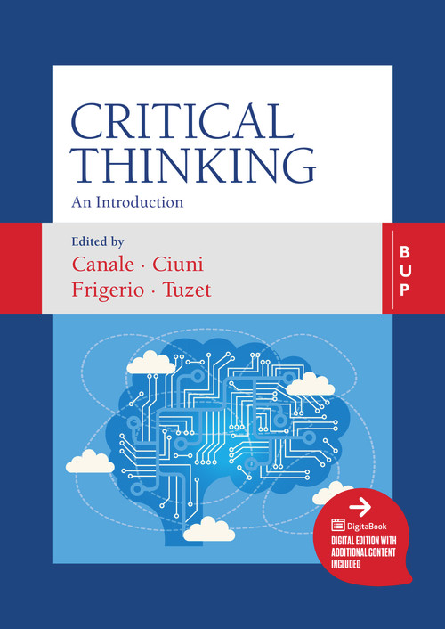 Critical Thinking (An introduction) by Damiano Canale, Aldo Frigerio, Giovanni Tuzet, Roberto Ciuni, 9788831322492