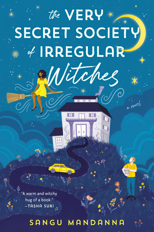 The Very Secret Society of Irregular Witches (A romantic cozy fantasy) by Sangu Mandanna, 9780593439357